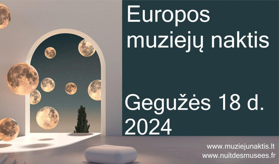 Read more about the article “Europos muziejų naktis – 2024”